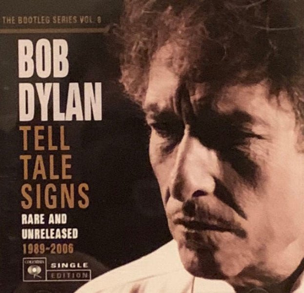 Bob Dylan - Tell Tale Signs (Rare And Unreleased 1989 - 2006) (CD) - Vinyl Kitchen