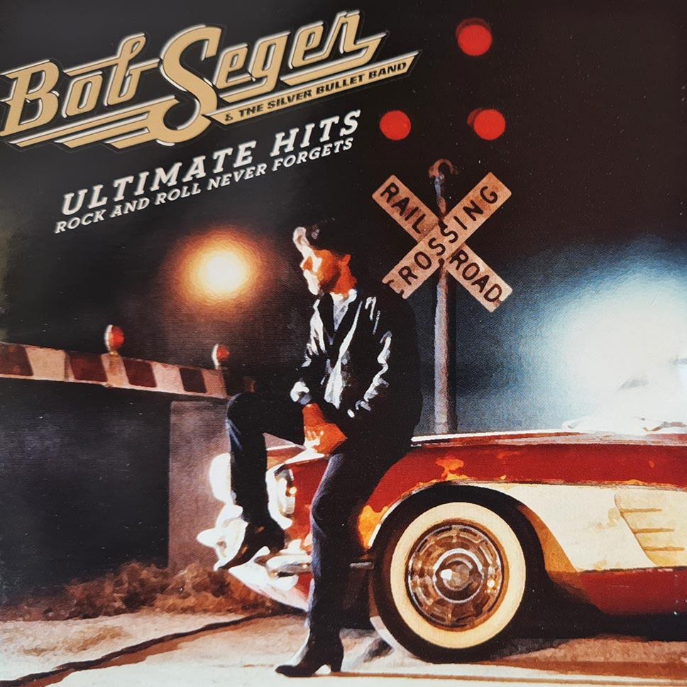 Bob Seger - Ultimate Hits Rock And Roll Never Forgets (2 CD) - Vinyl Kitchen