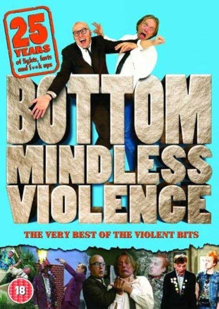 Bottom Mindless Violence: The Very Best of the Violent Bits