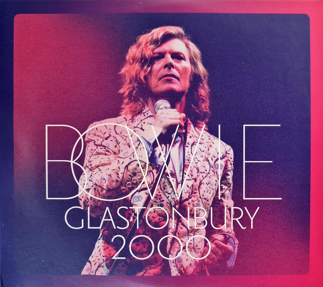 Bowie - Glastonbury 2000 (2 CD) - Vinyl Kitchen