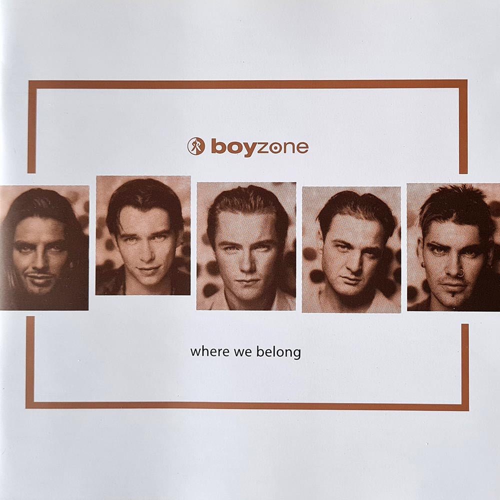 Boyzone - Where We Belong (CD) - Vinyl Kitchen