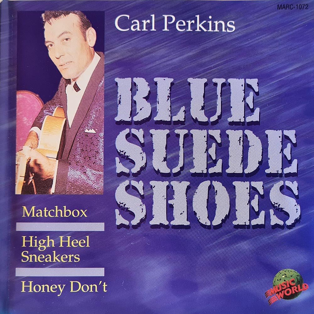Carl Perkins - Blue Suede Shoes (CD) - Vinyl Kitchen