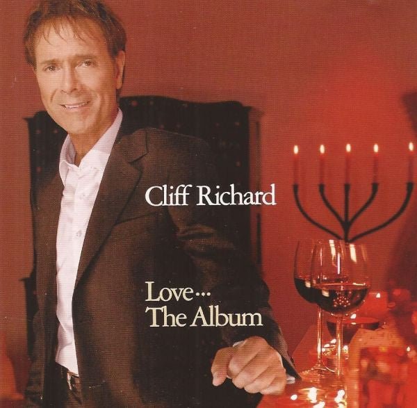 Cliff Richard - Love··· The Album (CD) - Vinyl Kitchen