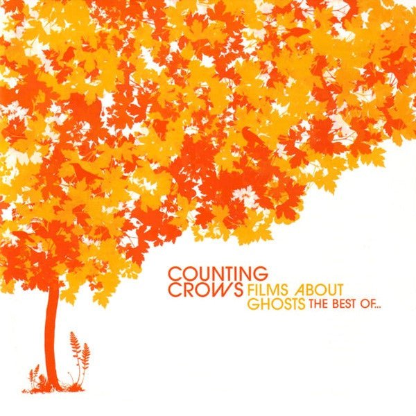 Counting Crows - Films About Ghosts (The Best Of Counting Crows) (CD) - Vinyl Kitchen