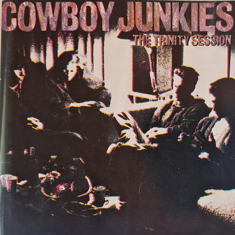 Cowboy Junkies - The Trinity Session (CD) - Vinyl Kitchen