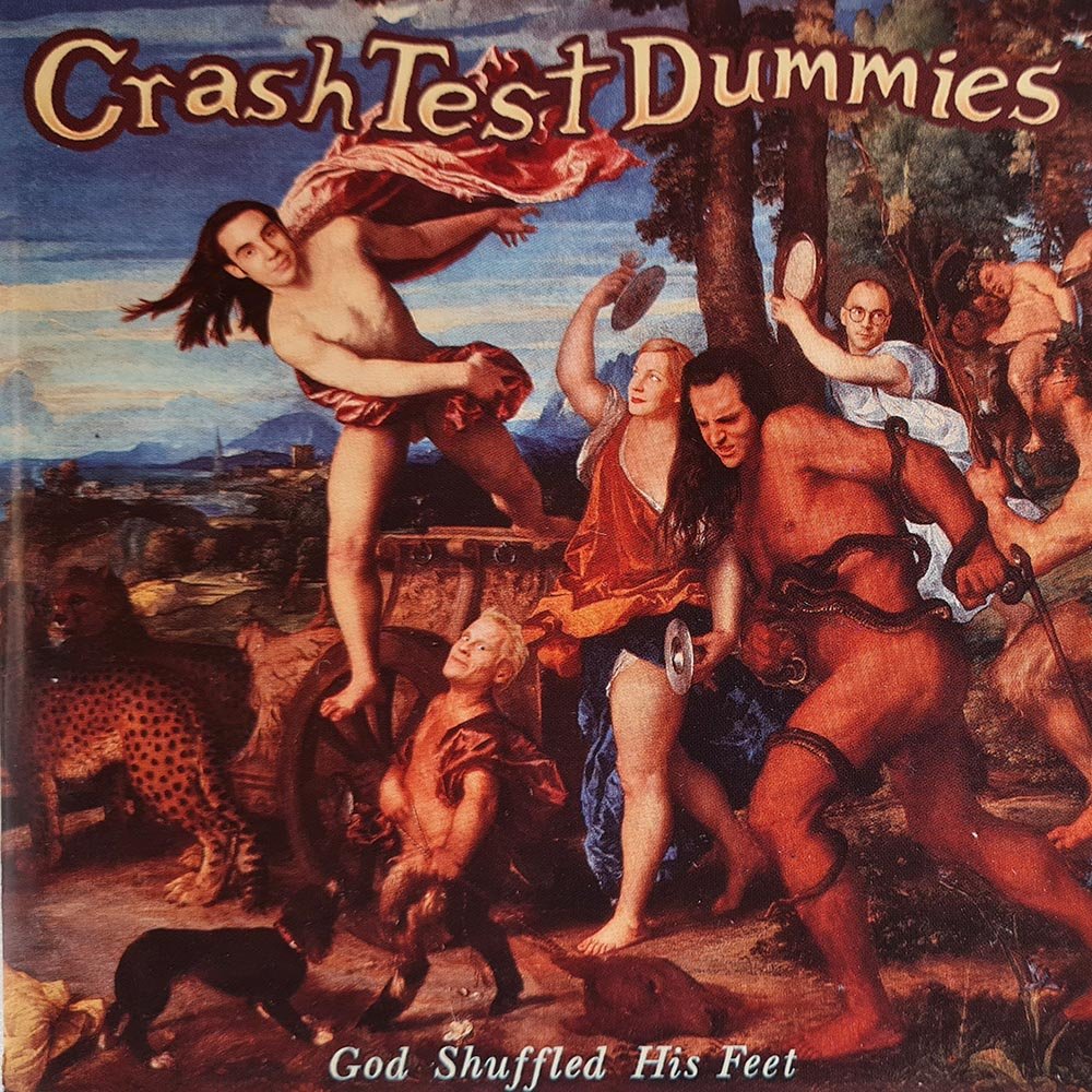 Crash Test Dummies - God Shuffled His Feet (CD) - Vinyl Kitchen