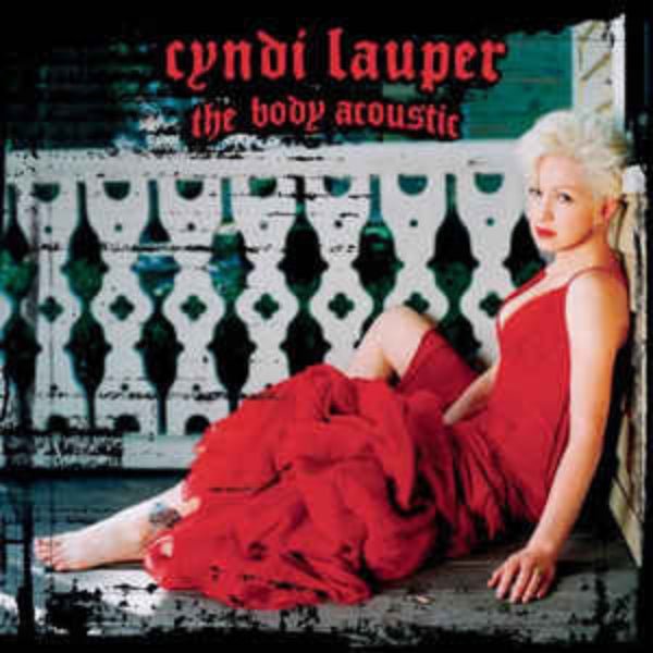 Cyndi Lauper - The Body Acoustic (CD) - Vinyl Kitchen