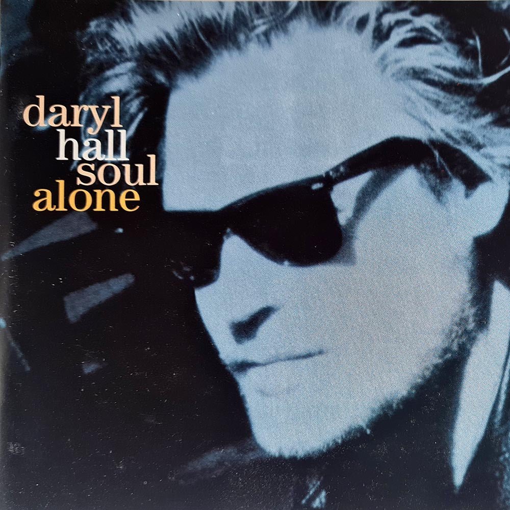 Daryl Hall - Soul Alone (CD) - Vinyl Kitchen