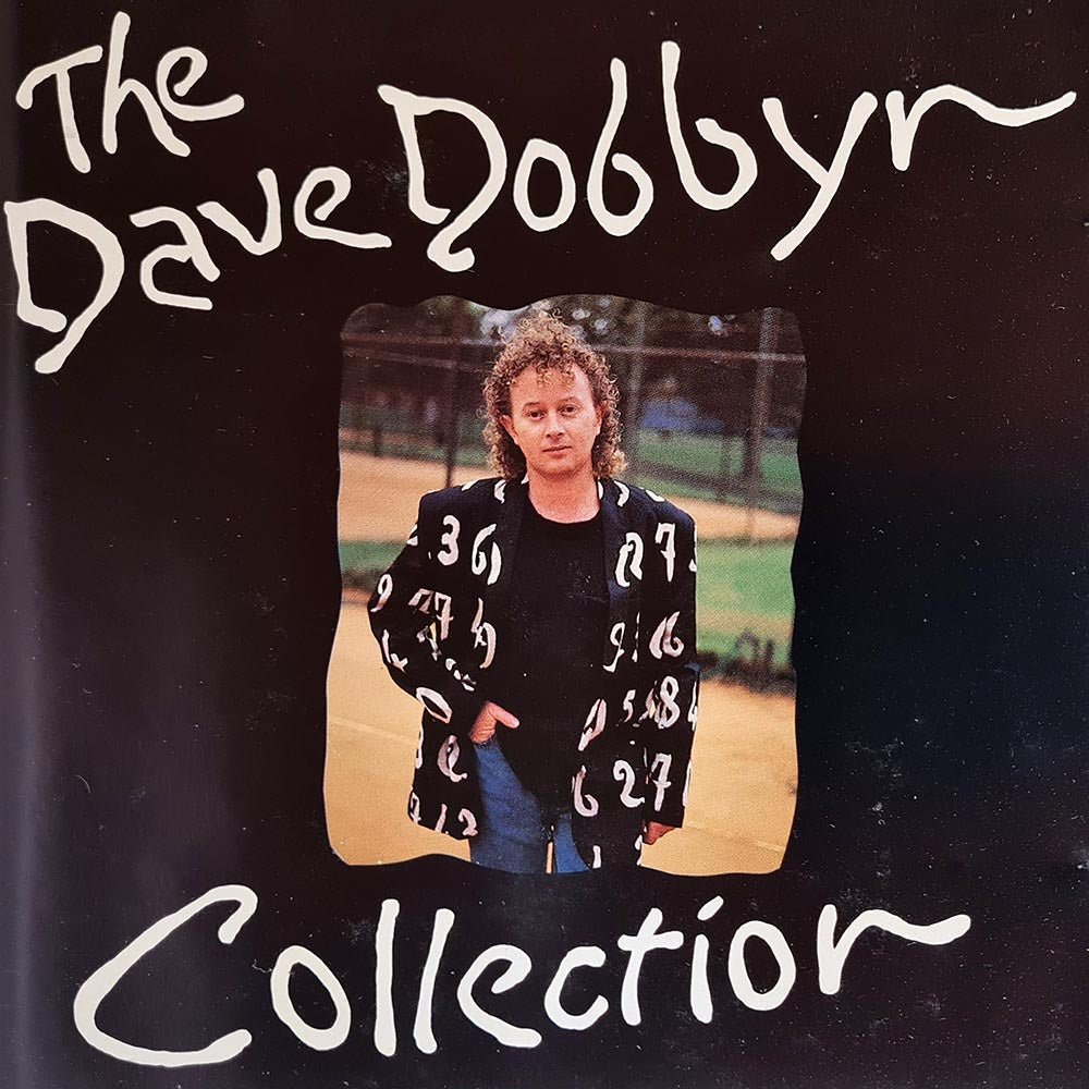 Dave Dobbyn - The Dave Dobbyn Collection (CD) - Vinyl Kitchen