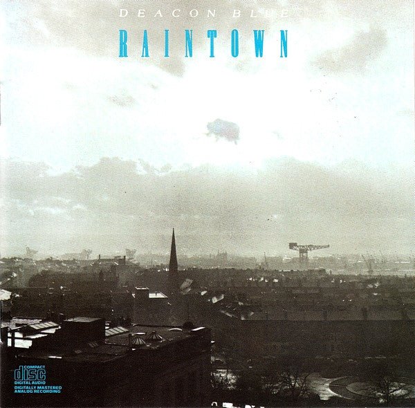 Deacon Blue - Raintown (CD) - Vinyl Kitchen