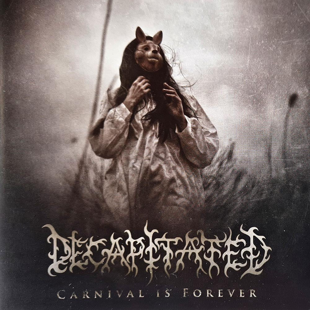 Decapitated - Carnival is Forever (CD) - Vinyl Kitchen