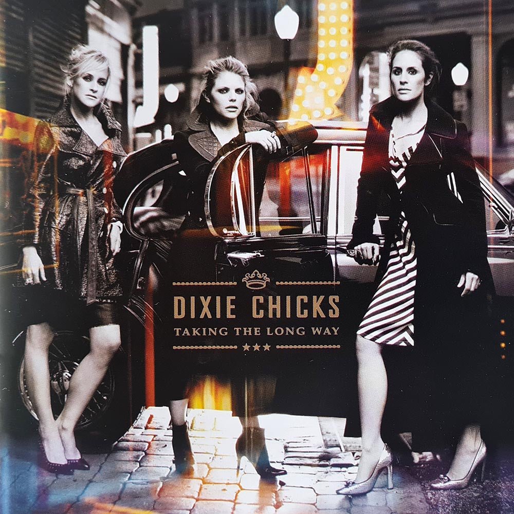 Dixie Chicks - Taking The Long Way (CD) - Vinyl Kitchen