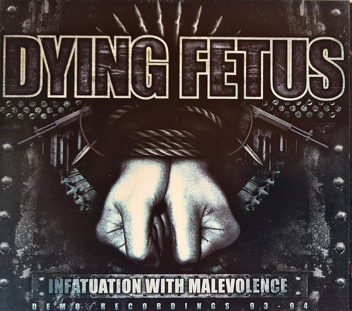 Dying Fetus - Infatuation with Malevolence (CD) - Vinyl Kitchen