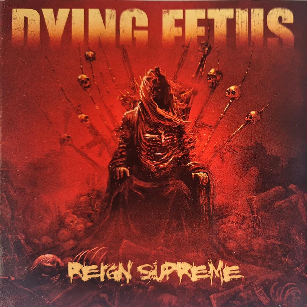 Dying Fetus - Reign Supreme (CD) - Vinyl Kitchen