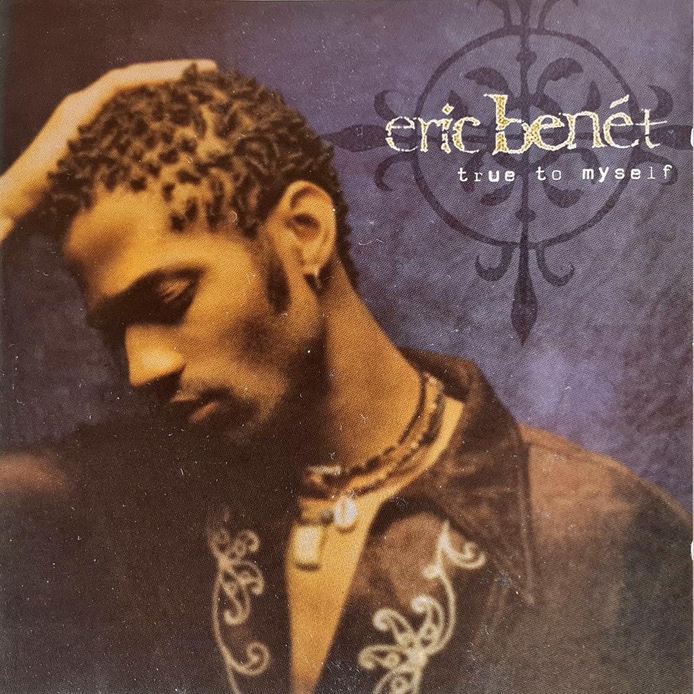 Eric Benet - True to Myself (CD) - Vinyl Kitchen