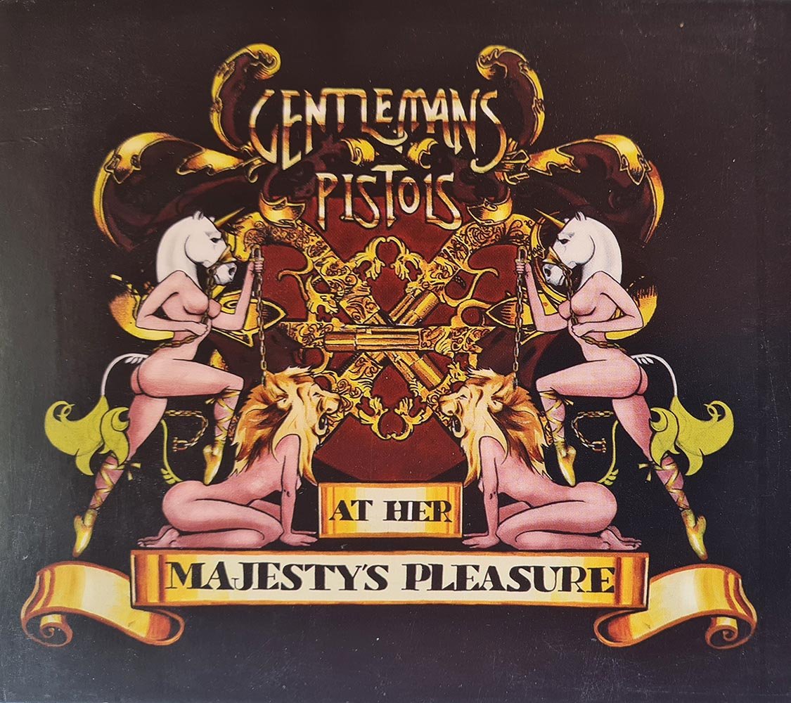 Gentlemans Pistols - At Her Majesty's Pleasure (CD) - Vinyl Kitchen