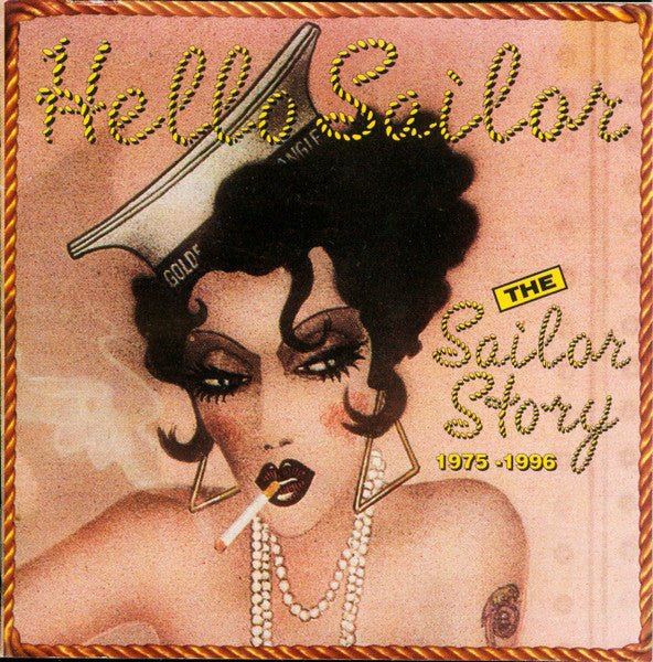 Hello Sailor - The Sailor Story 1975 - 1996 (2 CD) - Vinyl Kitchen