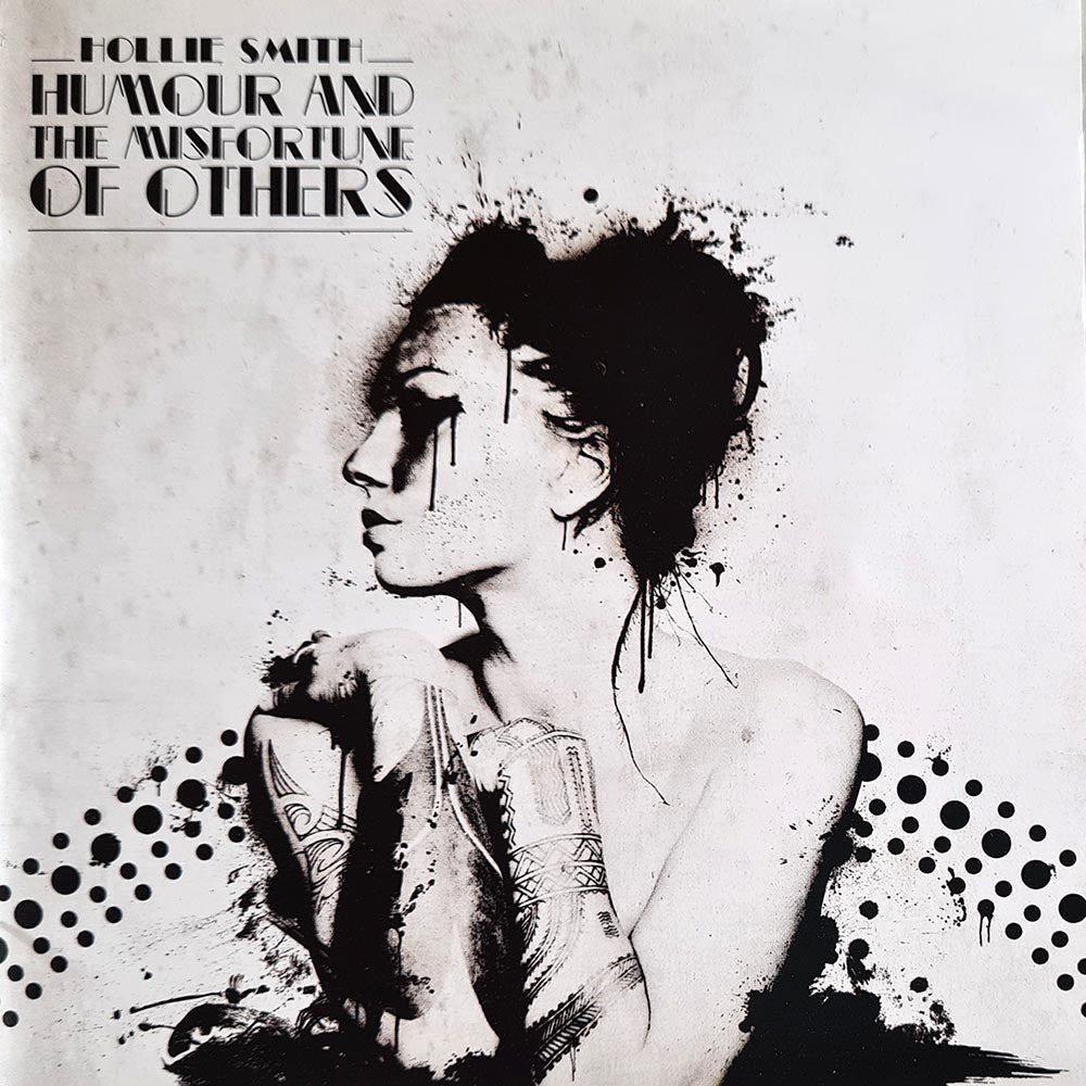 Hollie Smith - Humour and the Misfortune of Others (CD) - Vinyl Kitchen