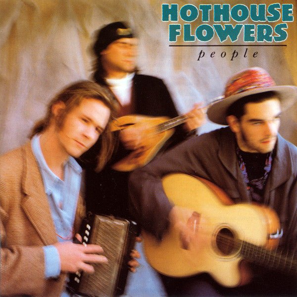 Hothouse Flowers - People (CD) - Vinyl Kitchen