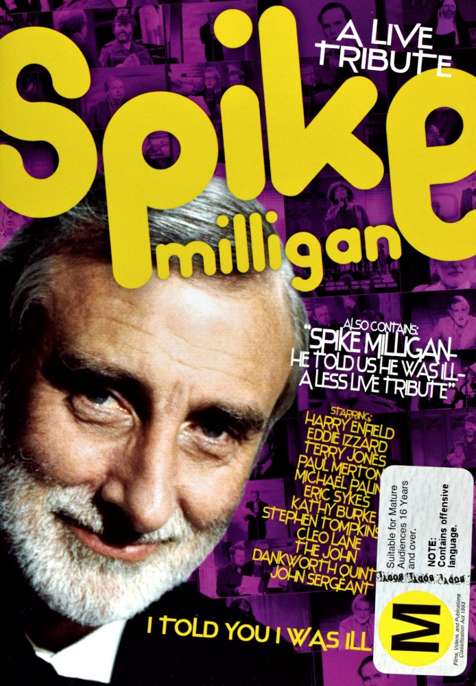 i told you i was ill the life and legacy of spike milligan 2005