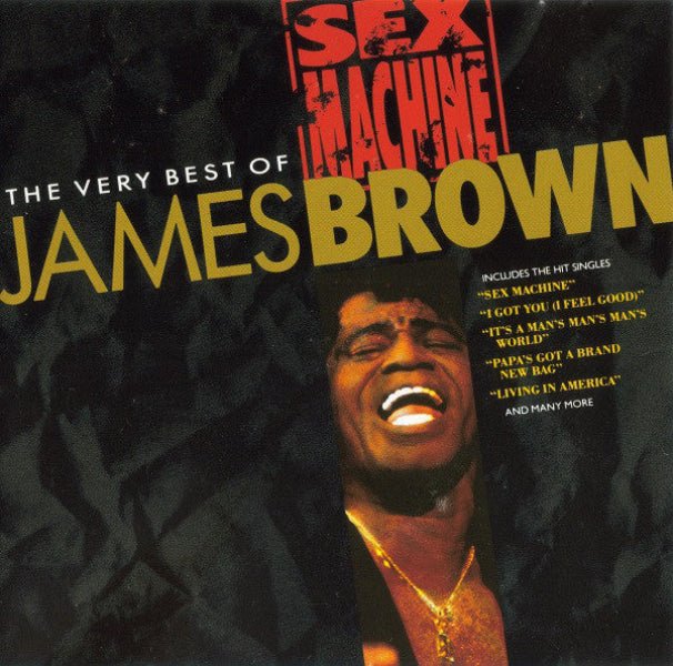 James Brown - Sex Machine: The Very Best Of James Brown (CD) - Vinyl Kitchen