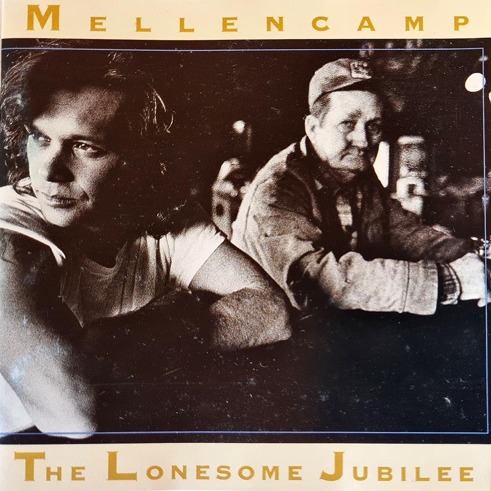 John Cougar Mellencamp - The Lonesome Jubilee (CD) - Vinyl Kitchen