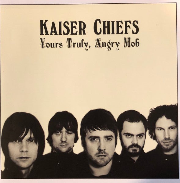 Kaiser Chiefs - Yours Truly, Angry Mob (CD) - Vinyl Kitchen