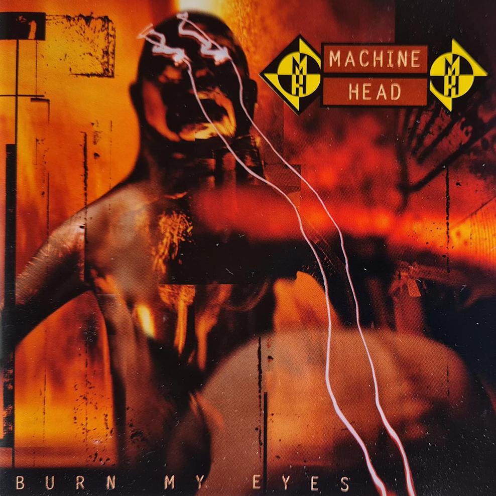 Machine Head - Burn My Eyes (CD) - Vinyl Kitchen