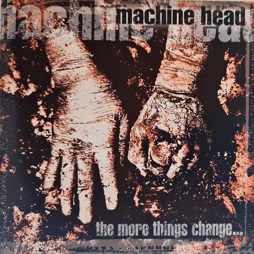 Machine Head - The More Things Change... (CD) - Vinyl Kitchen