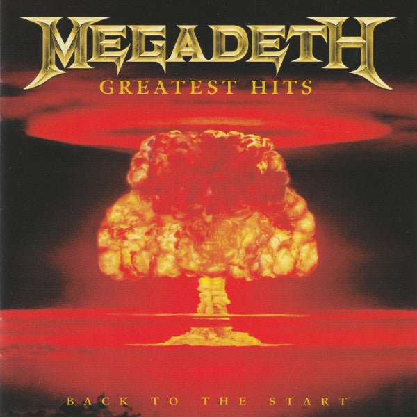 Megadeth - Greatest Hits: Back To The Start (CD) - Vinyl Kitchen