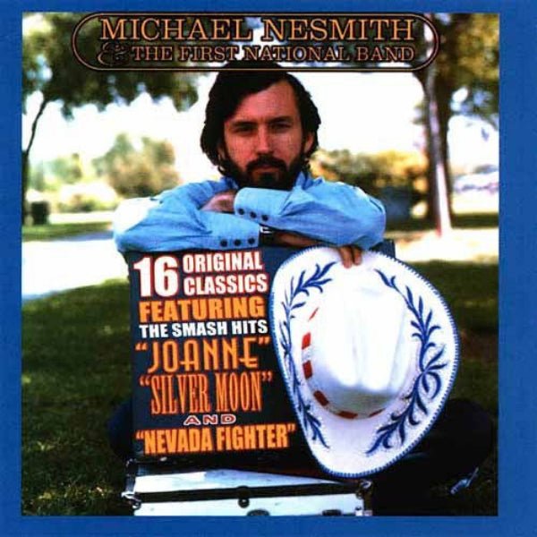 Michael Nesmith & The First National Band - 16 Original Classics (CD) - Vinyl Kitchen