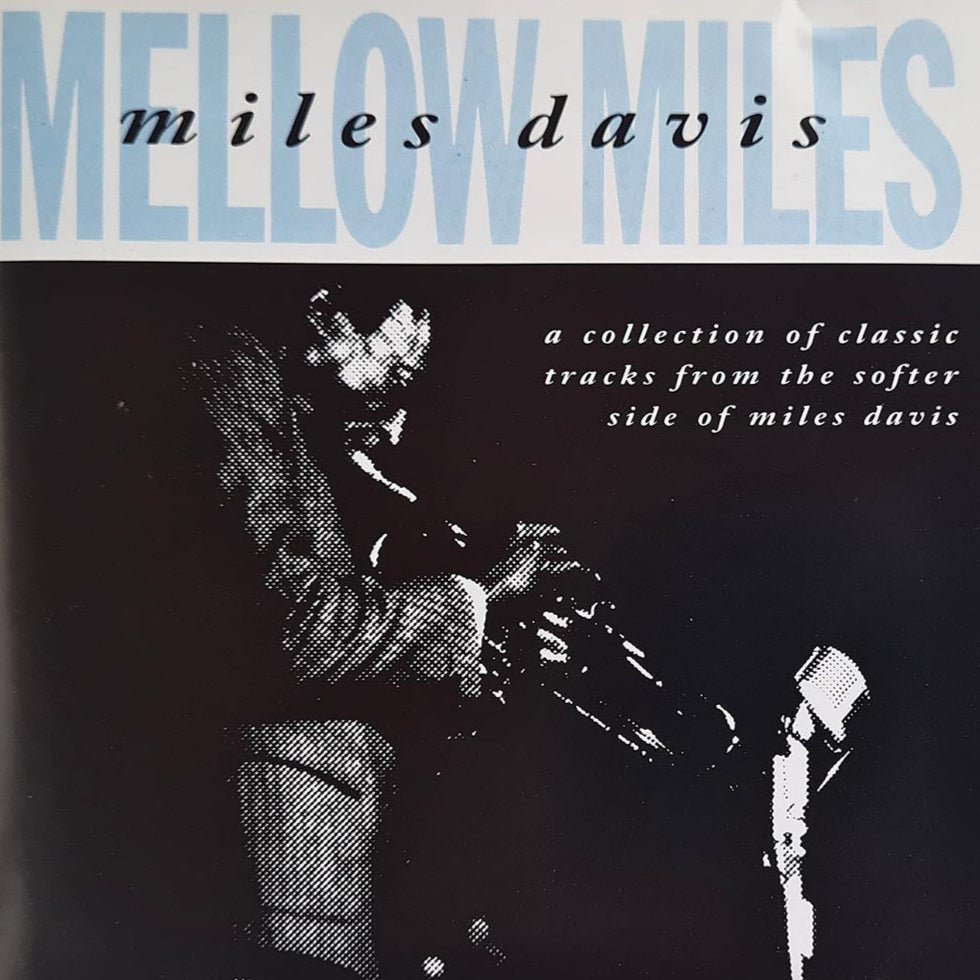 Miles Davis - Mellow Miles (CD) - Vinyl Kitchen