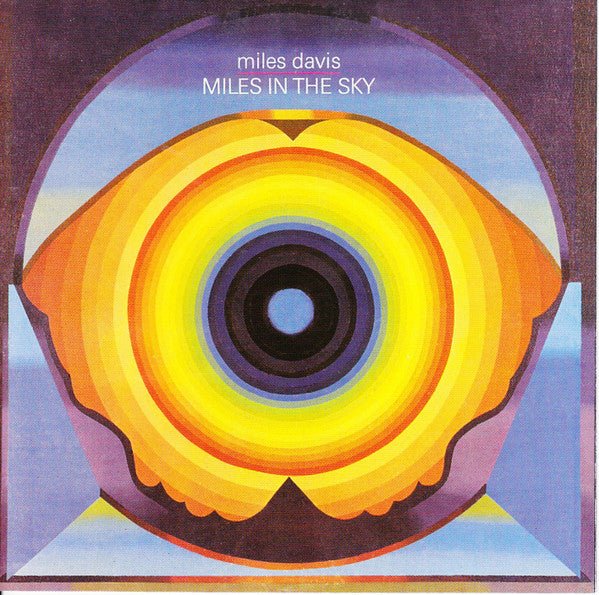 Miles Davis - Miles In The Sky (CD) - Vinyl Kitchen