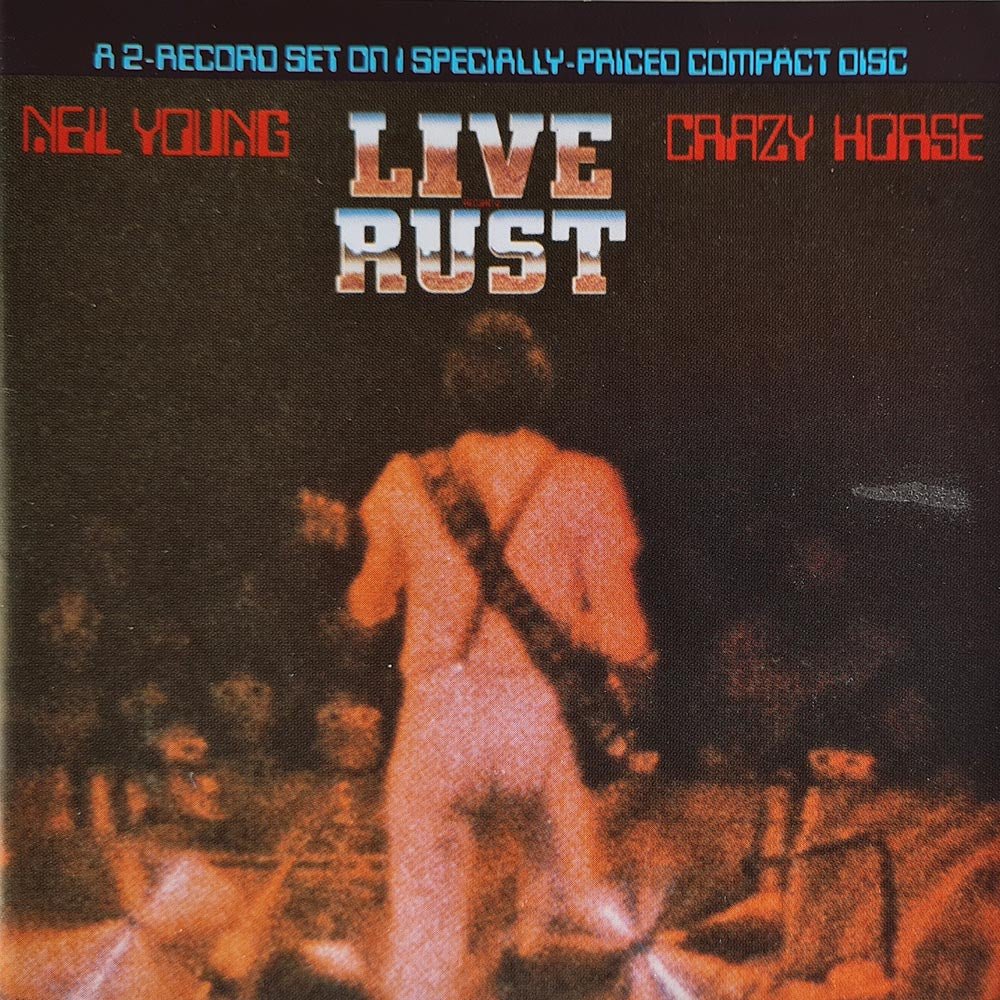 Neil Young & Crazy Horse - Live Rust (CD) - Vinyl Kitchen