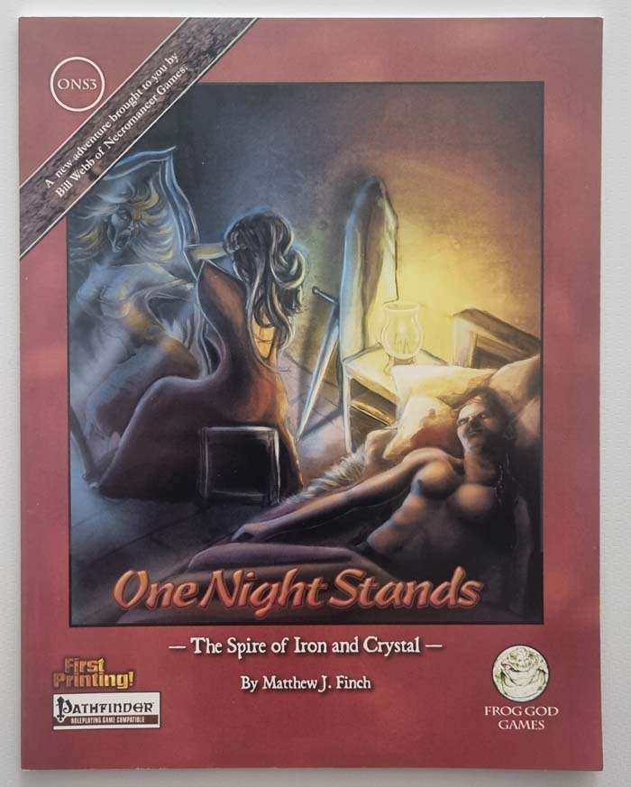 The Spire of Iron and Crystal: One Night Stands Pathfinder ONS 3