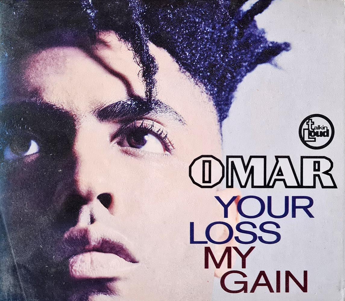 Omar - Your Loss My Gain (CD) - Vinyl Kitchen