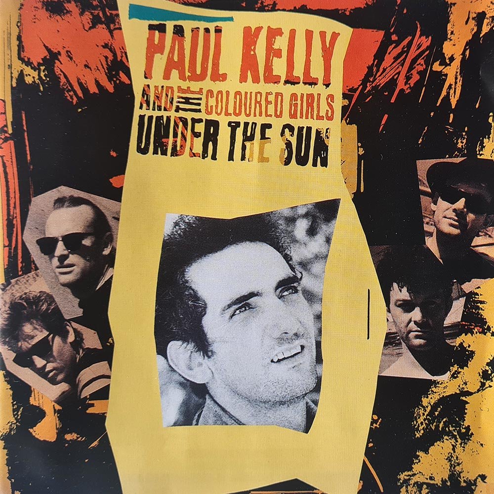 Paul Kelly & The Coloured Girls - Under The Sun (CD) - Vinyl Kitchen