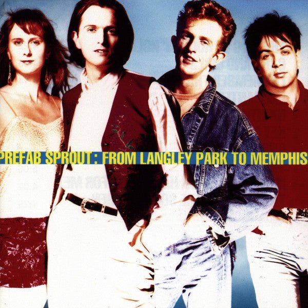 Prefab Sprout - From Langley Park To Memphis (CD) - Vinyl Kitchen