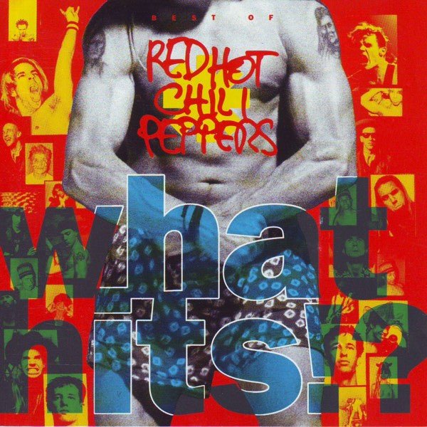 Red Hot Chili Peppers - What Hits!? (CD) - Vinyl Kitchen