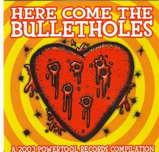 Here Come The Bulletholes: A Powertool Records Compilation (CD)