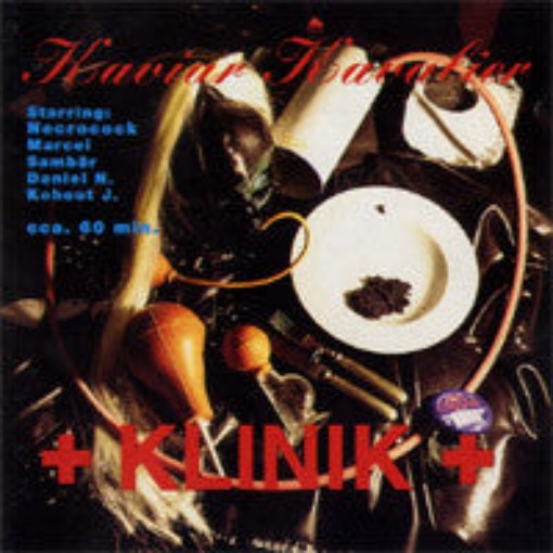 Kaviar Kavalier Featuring Necrocock, Marcel - + Klinik + (CD)