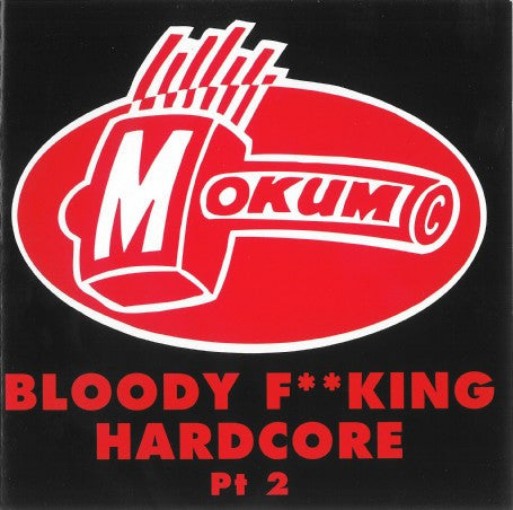 Bloody Fking Hardcore Pt 2 (CD)