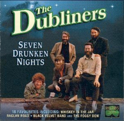 The Dubliners - Seven Drunken Nights (CD)
