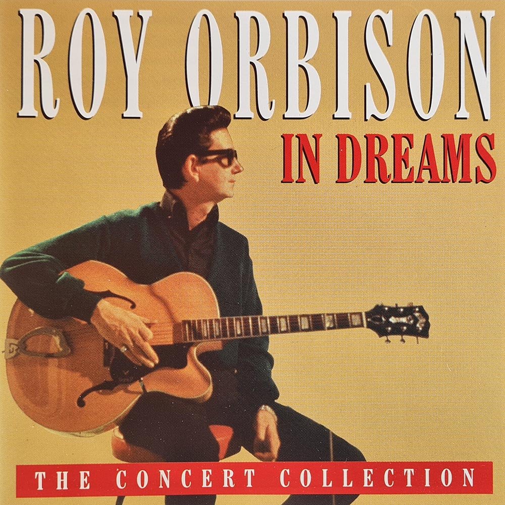 Roy Orbison - In Dreams - The Concert Collection (CD) - Vinyl Kitchen