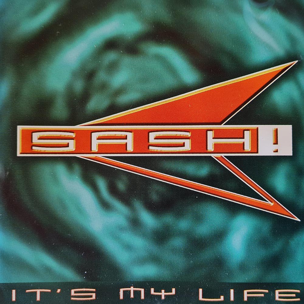 Sash! - It's my Life (CD) - Vinyl Kitchen