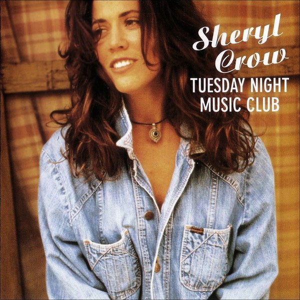 Sheryl Crow - Tuesday Night Music Club (2 CD) - Vinyl Kitchen
