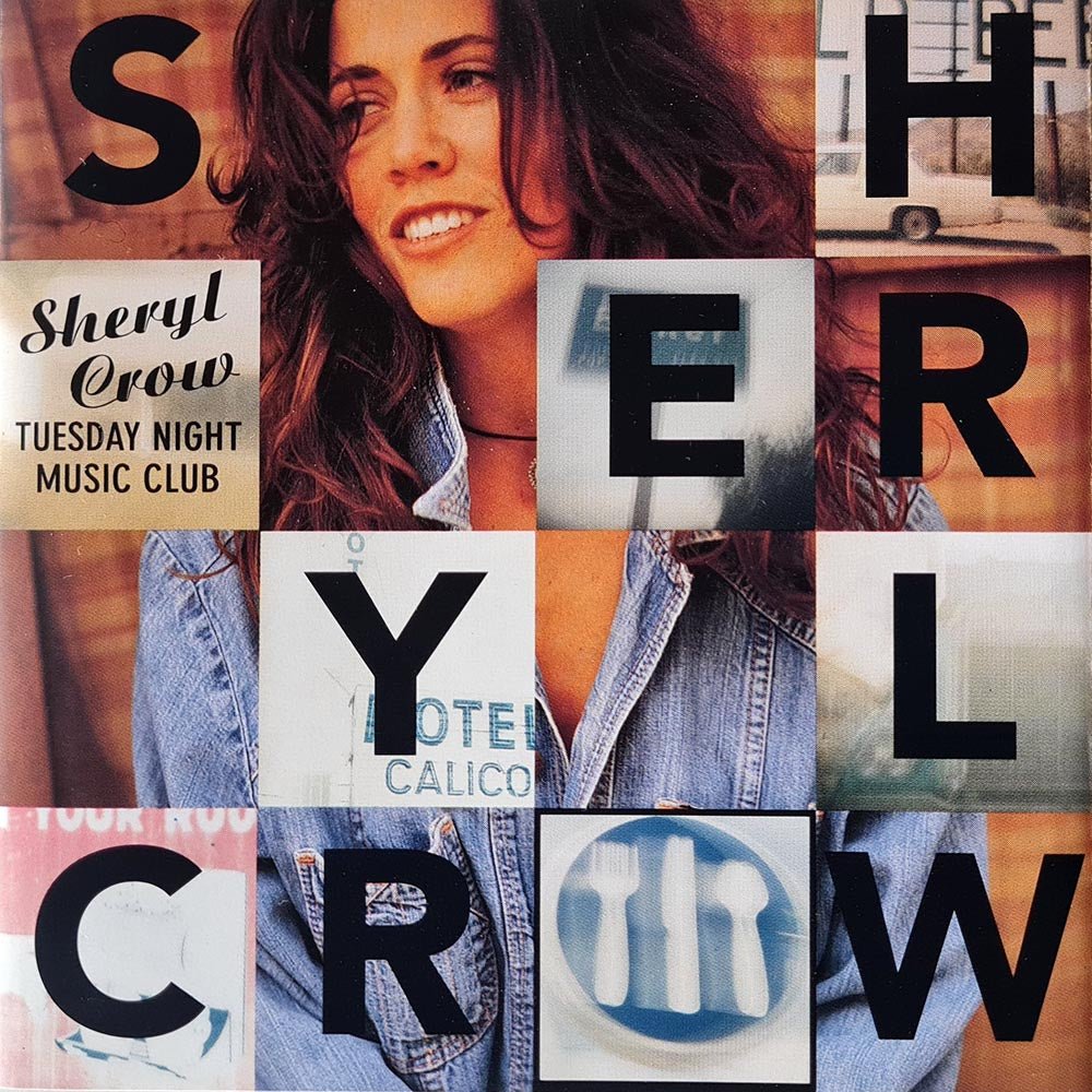 Sheryl Crow - Tuesday Night Music Club (CD) - Vinyl Kitchen