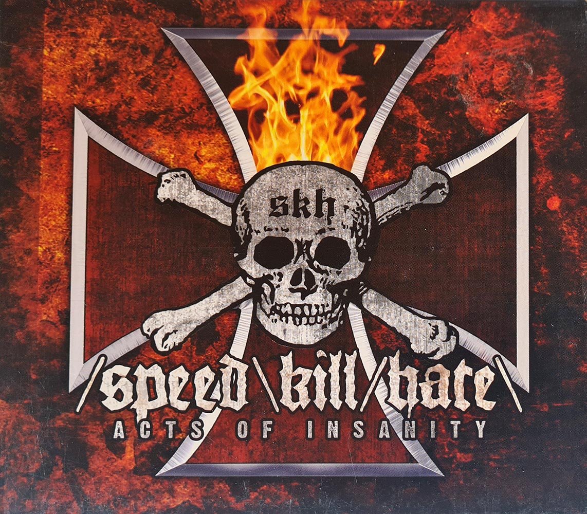 Speed Kill Hate - Acts of Insanity (CD) - Vinyl Kitchen