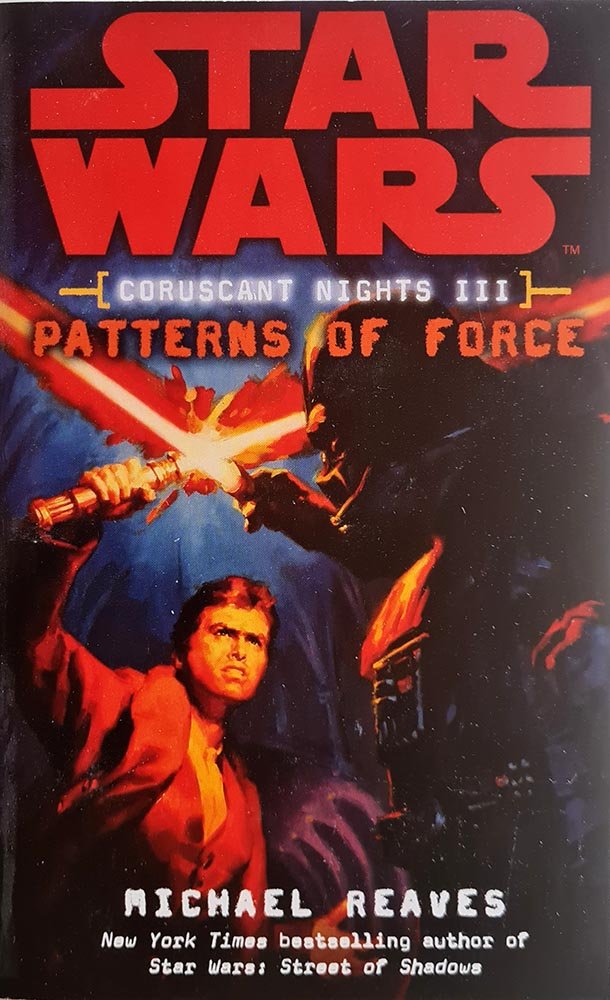 Star Wars: Coruscant Nights III - Patterns of Force - Vinyl Kitchen