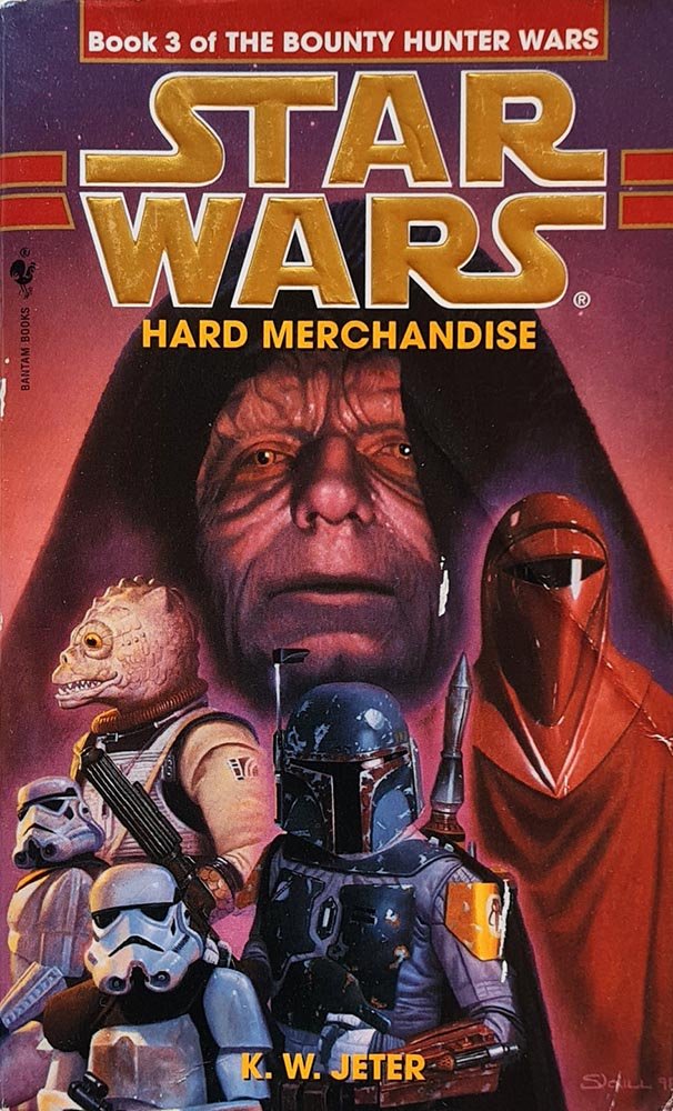 Star Wars: Hard Merchandise - Book 3 of The Bounty Hunter Wars - Vinyl Kitchen